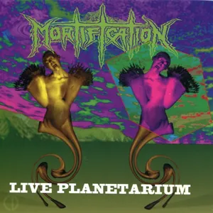 Mortification — Live Planetarium cover