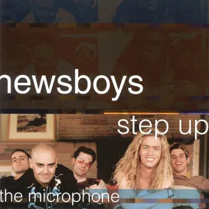 Newsboys — Step Up to the Microphone cover