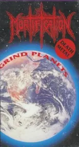 Mortification — Grind Planets (Video) cover