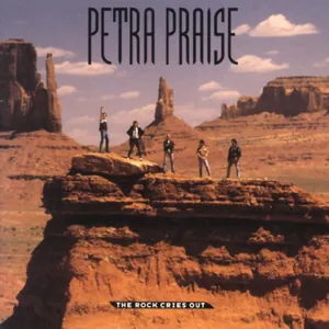 Petra — Petra Praise: The Rock Cries Out cover