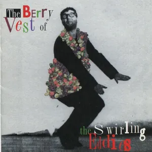 The Swirling Eddies — The Berry Vest cover