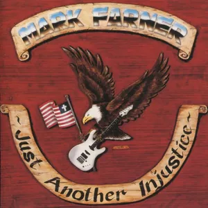 Mark Farner — Just Another Injustice cover