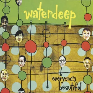Waterdeep — Everyone's Beautiful cover