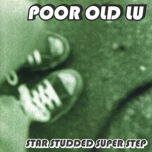 Poor Old Lu — Star Studded Super Step cover