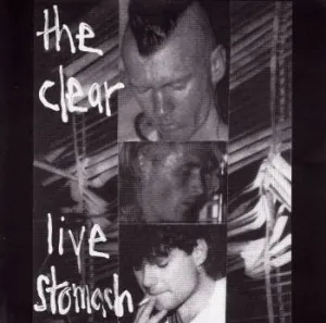 The Clear — Live Stomach cover