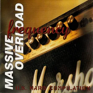Various Artists — Massive Frequency Overload: U.S. Hard Compilation cover
