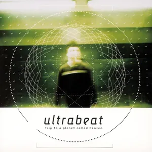 Ultrabeat — Trip to a Planet Called Heaven cover