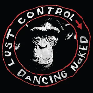Lust Control — Dancing Naked cover