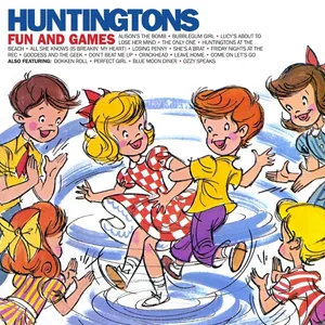 The Huntingtons — Fun and Games cover