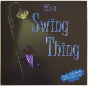 Andrew Carlton & the Swing Doctors — It's a Swing Thing cover