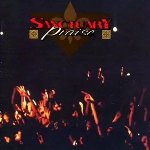 Sanctuary Praise Band — Sanctuary Praise cover