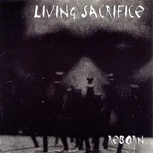 Living Sacrifice — Reborn cover
