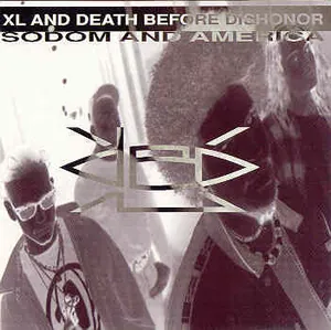 XL and Death Before Dishonor — Sodom and America cover
