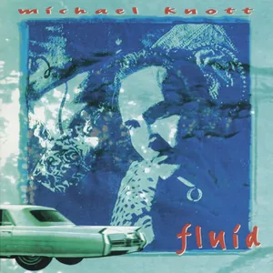 Michael Knott — Fluid cover