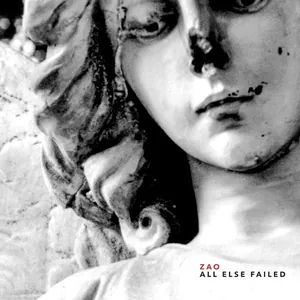 Zao — All Else Failed cover