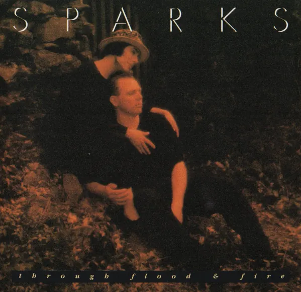 Sparks — Through Flood & Fire cover