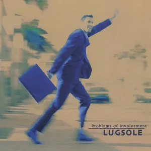 Lugsole — Problems of Involvement cover