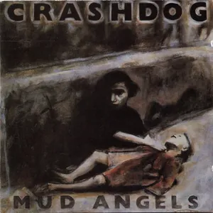 Crashdog — Mud Angels cover