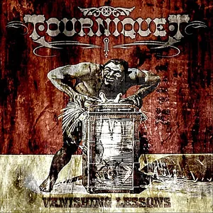 Tourniquet — Vanishing Lessons cover