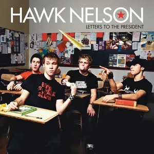 Hawk Nelson — Letters to the President cover