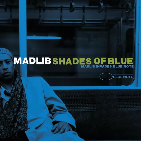Madlib — Shades of Blue: Madlib Invades Blue Note cover
