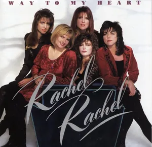 Rachel, Rachel — Way to My Heart cover