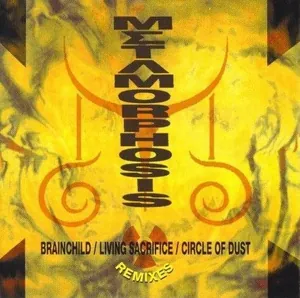 Brainchild / Living Sacrifice / Circle of Dust — Metamorphosis cover