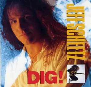 Jeff Scheetz — Dig! cover