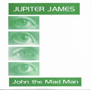 Jupiter James — John the Mad Man cover