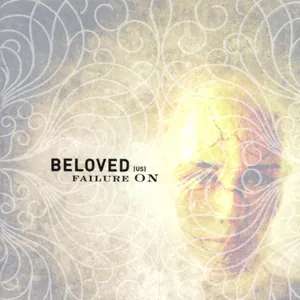 Beloved — Failure On cover