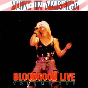 Bloodgood — Alive in America / Shakin' the World cover