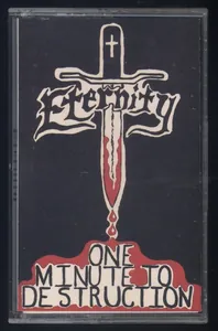 Eternity — One Minute to Destruction cover