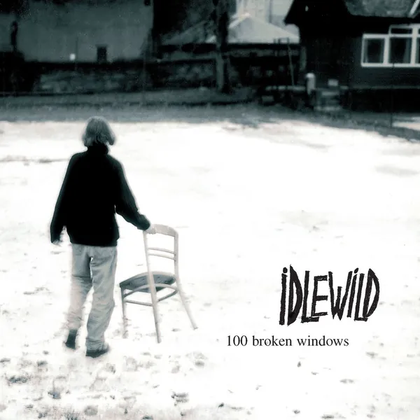 Idlewild — 100 Broken Windows cover