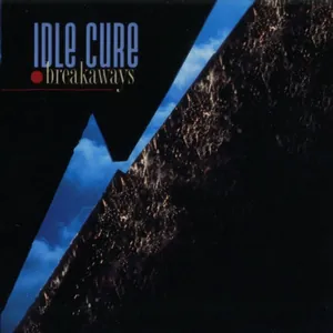Idle Cure — Breakaways cover