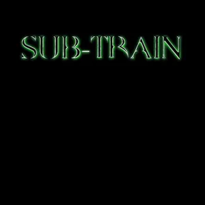 Sub-Train — Sub-Train cover