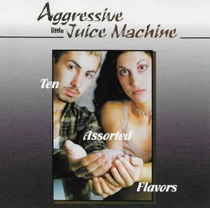 Aggressive Little Juice Machine — Ten Assorted Flavors cover