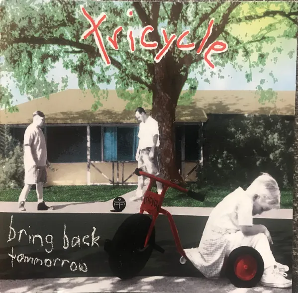 Tricycle — Bring Back Tomorrow cover