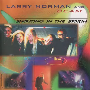 Larry Norman / Beam — Shouting In The Storm (Flevo 2) cover