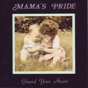 Mama's Pride — Guard Your Heart cover