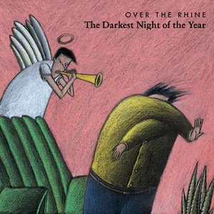 Over the Rhine — The Darkest Night of the Year cover