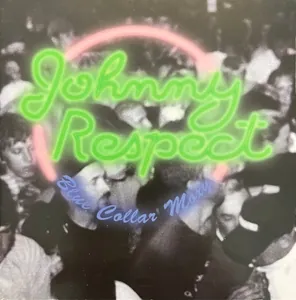 Johnny Respect — Blue Collar Moxy cover
