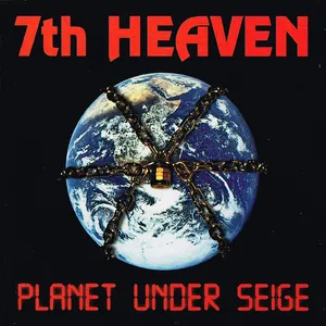 7th Heaven — Planet Under Seige cover