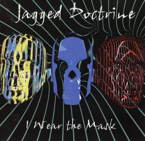 Jagged Doctrine — I Wear the Mask cover