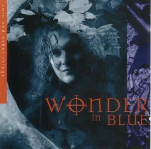 Wonder in Blue — Rain and Other Things cover