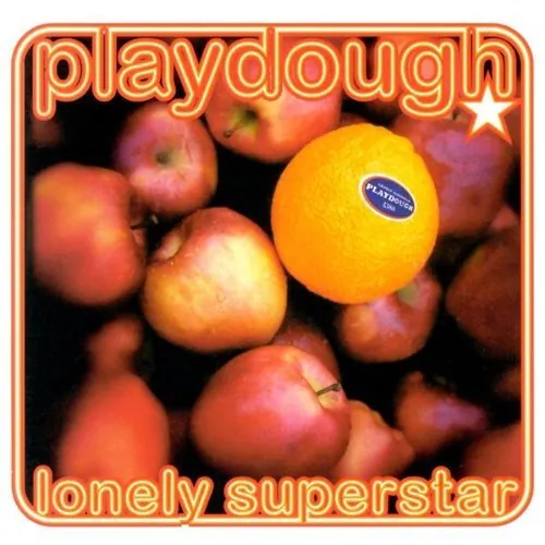 Playdough — Lonely Superstar cover