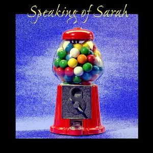Speaking of Sarah — Speaking of Sarah cover