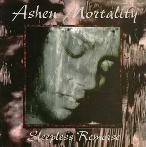 Ashen Mortality — Sleepless Remorse cover