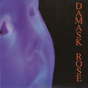 Damask Rose — Childish Things cover