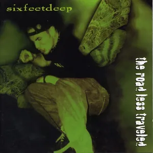 Six Feet Deep — The Road Less Traveled cover