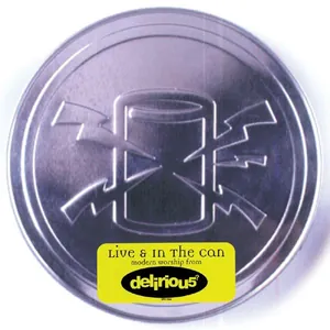 Delirious? — Live & in the Can cover